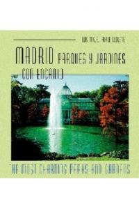 Madrid. Parques y jardines con encanto, de Fraile Llorente, Luis Miguel | portada del libro