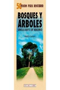 Bosques y árboles singulares de Madrid, de Campos, Andrés | portada del libro
