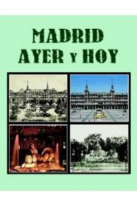 Madrid ayer y hoy, de AA.VV. | portada del libro