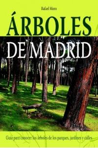 Árboles de Madrid, de Moro, Rafael | portada del libro