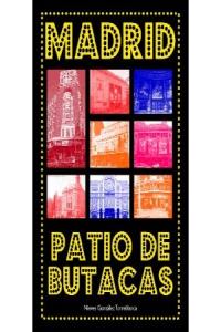 Madrid. Patio de butacas, de González Torreblanca, Nieves | portada del libro