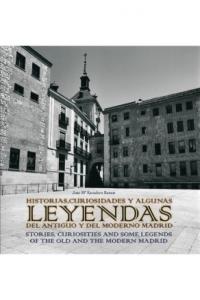 Historias, curiosidades y algunas leyendas del antiguo y moderno Madrid, de Escudero Ramos, José M. | portada del libro
