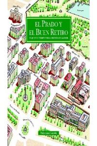 El Prado y el Buen Retiro, de López Carcelén, Pedro | portada del libro