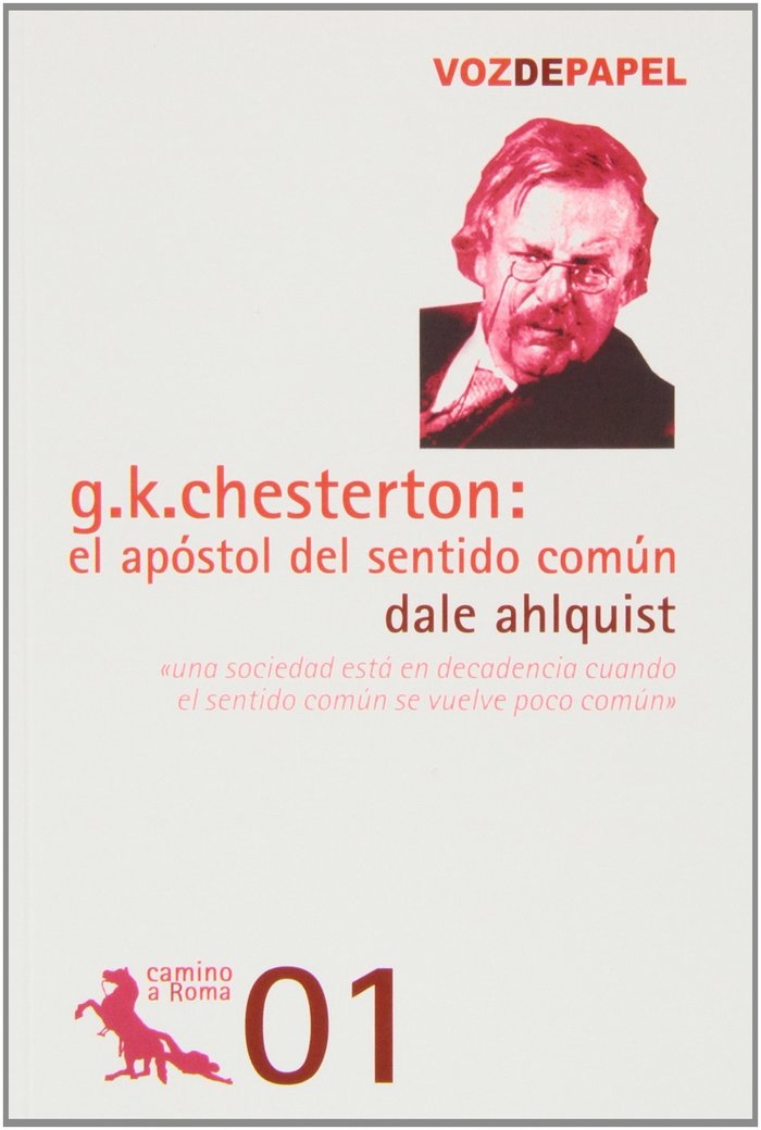 G. K. Chesterton: el apóstol del sentido común, de AHLQUIST | portada del libro