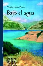 Bajo el agua, de MARIA LUISA PRADA SARASUA | portada del libro