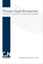 El marco legal del asturiano, de PEREZ FERNANDEZ, JOSE MANUEL | portada del libro