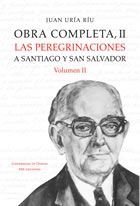 Obra completa II. Las peregrinaciones a Santiago y San Salvador. Vol II, de JUAN URIA RIU | portada del libro
