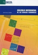Cálculo diferencial de las ciencias económicas, de García Cabello, Julia | portada del libro