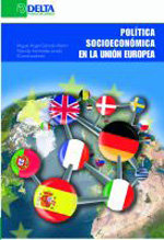 Política socioeconómica en la Unión Europea, de GALINDO MARTIN, MIGUEL ANGEL | portada del libro