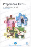 PREPARADOS, LISTOS-- DIECISEIS ACTITUDES PARA SER FELIZ, de AA.VV. | portada del libro