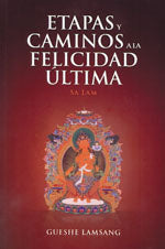 Etapas y caminos a la felicidad última, de Gueshe Lamsang | portada del libro