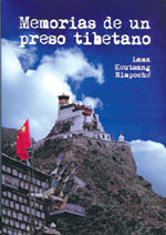 Memorias de un preso tibetano, de Lama Keutsang Rimpoché | portada del libro
