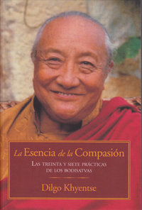 ESENCIA DE LA COMPASION, LA, de DILGO KHYENTSE | portada del libro