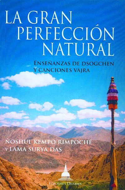 GRAN PERFECCION NATURAL, LA, de KEMPO RIMPOCHE, NOSHUL | portada del libro