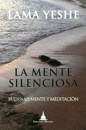 La mente silenciosa, de Lama Yeshe | portada del libro