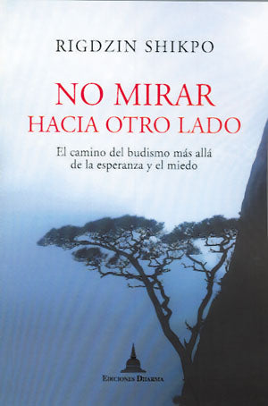 No mirar hacia otro lado, de Rigdzin | portada del libro