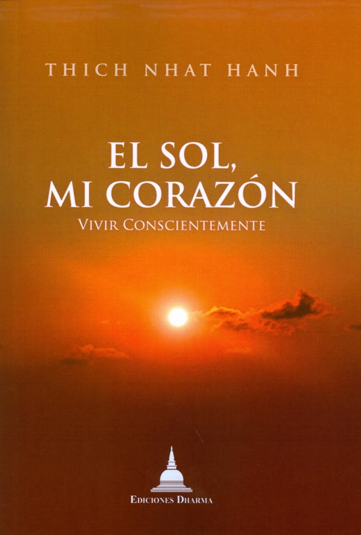 El sol, mi corazón, de Thich | portada del libro