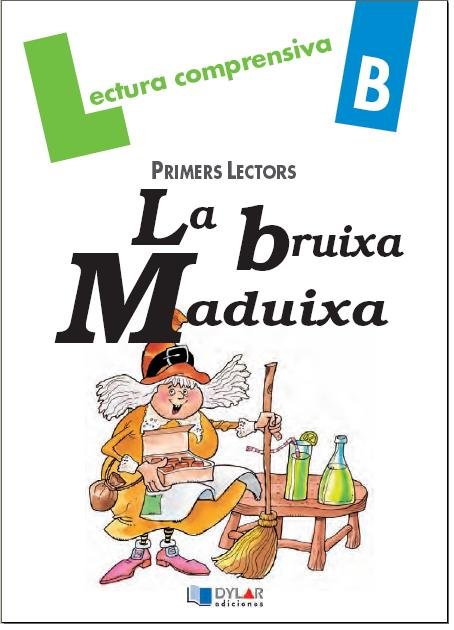LA BRUIXA MADUIXA - Quadern B, de Viana | portada del libro