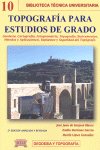 TOPOGRAFIA PARA ESTUDIOS DE GRADO, de SAN JOSE BLASCO | portada del libro