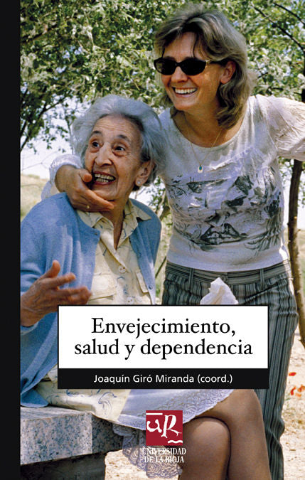 Envejecimiento, salud y dependencia, de Giró Miranda | portada del libro