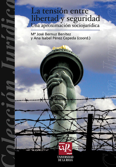 La tensión entre libertad y seguridad, de Bernuz Beneitez, Mª José | portada del libro