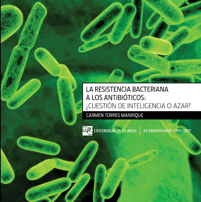 La resistencia bacteriana a los antibióticos, de Torres Manrique | portada del libro