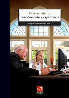 Envejecimiento, conocimiento y experiencia, de Giró Miranda, Joaquín | portada del libro