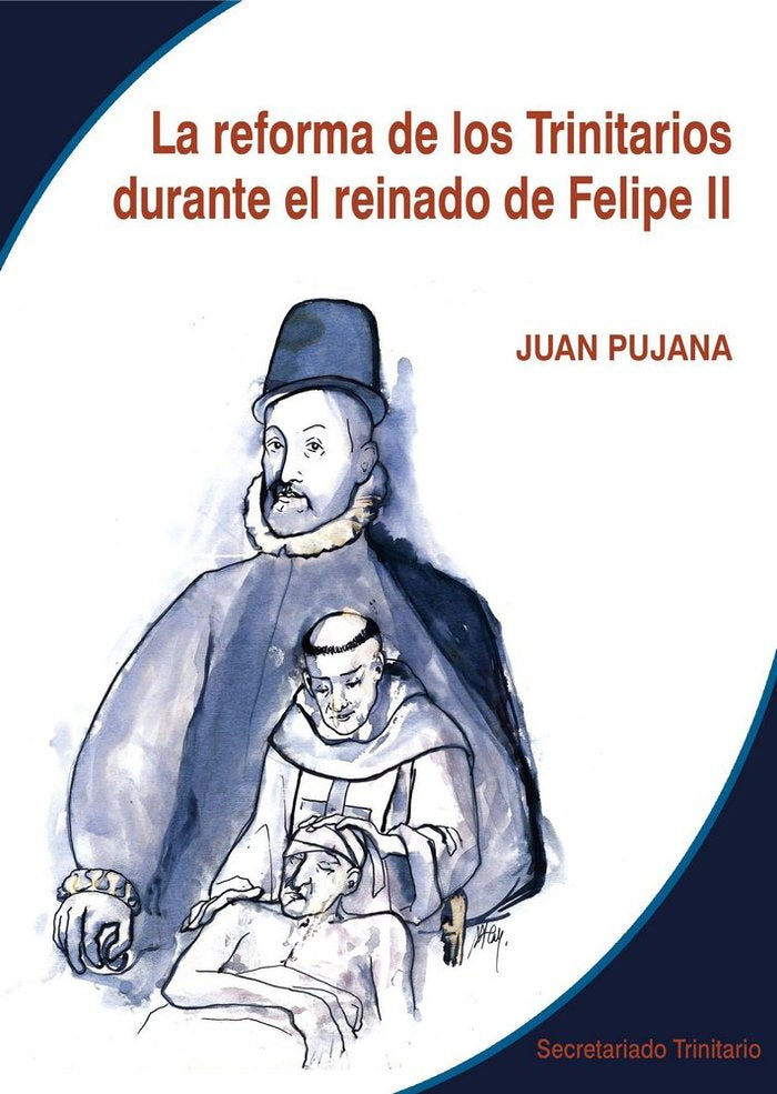 La reforma de los trinitarios durante el reinado de Felipe II, de Pujana | portada del libro