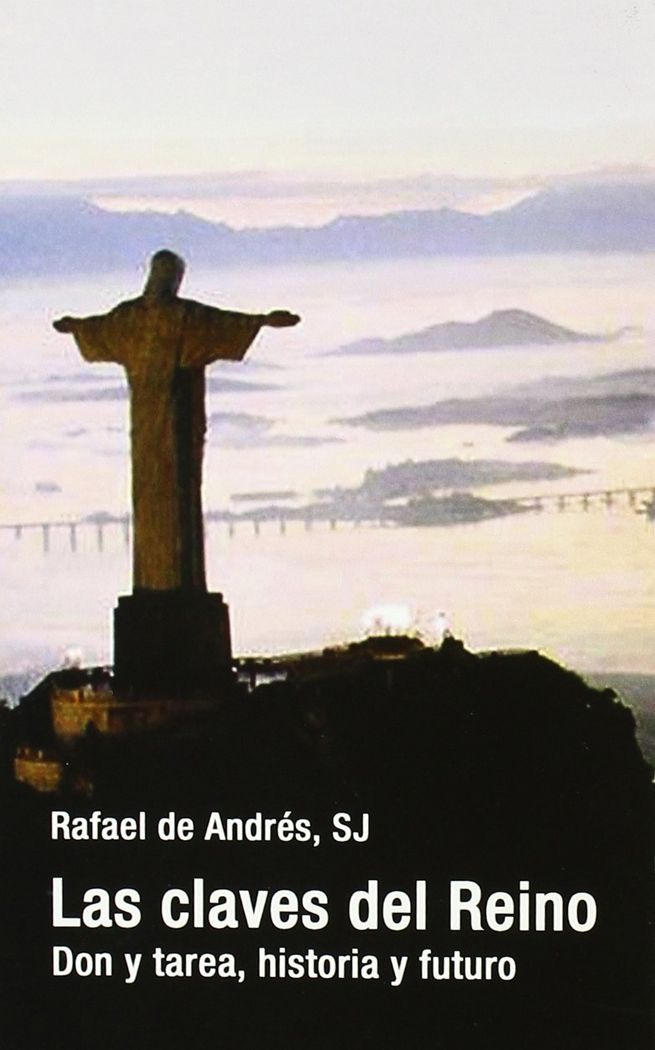 CLAVES DEL REINO, LAS, de DE ANDRES, RAFAEL | portada del libro