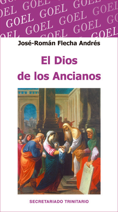 El Dios de los ancianos, de Flecha Andrés, José Román | portada del libro