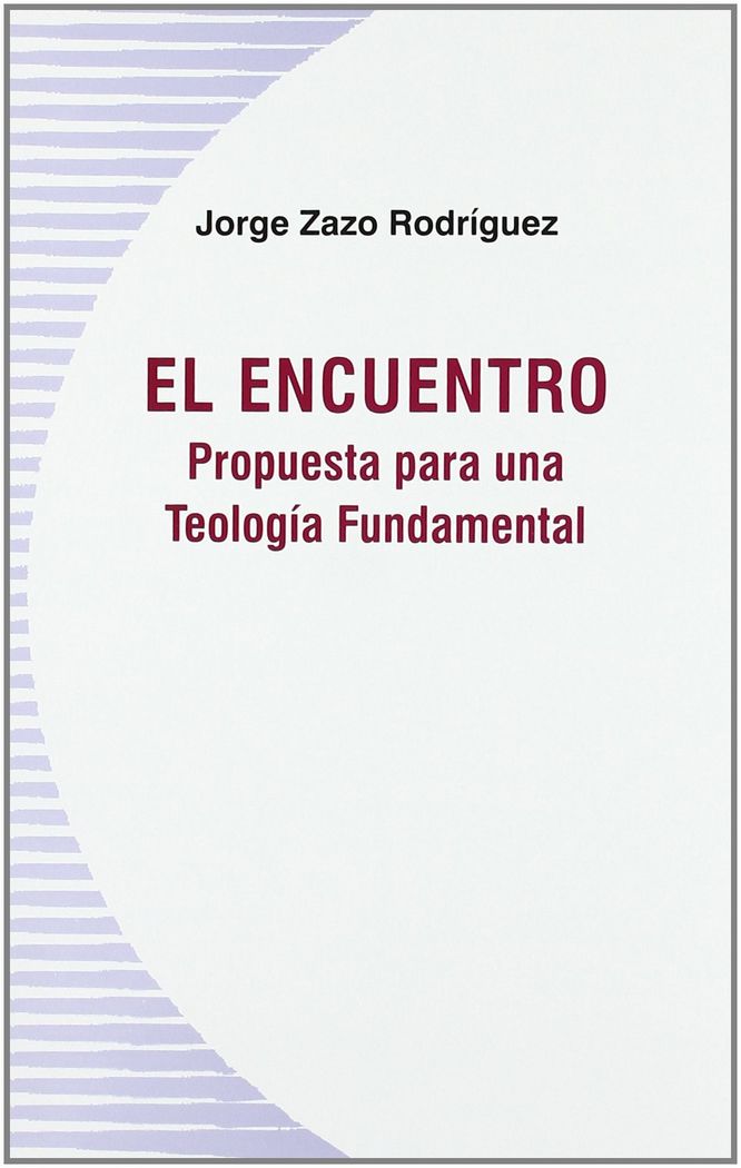 ENCUENTRO, EL, de ZAZO RODRIGUEZ, JORGE | portada del libro