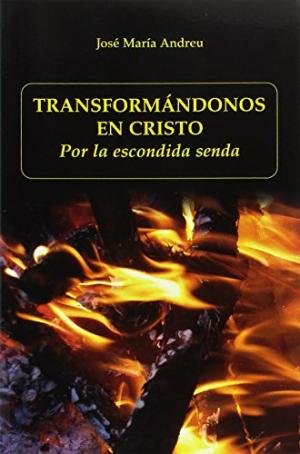 Transformándonos en Cristo, de Andreu Celma, José María | portada del libro