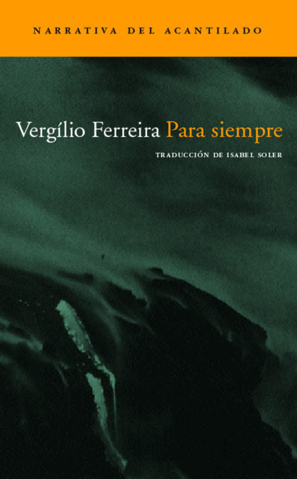 Para siempre, de Ferreira, Vergílio | portada del libro