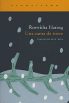 Una cama de nieve, de Haring, Roswitha | portada del libro