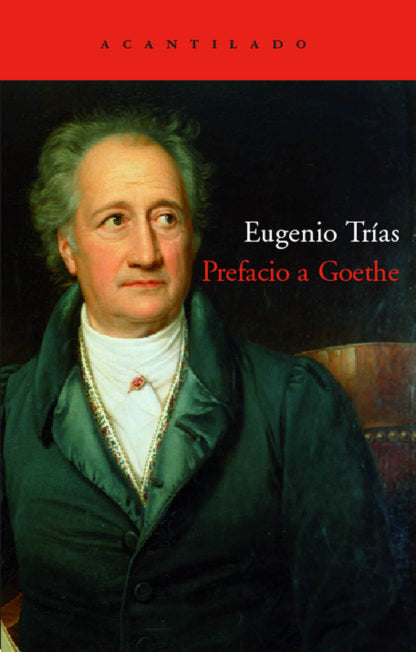 Prefacio a Goethe, de Trias Sagnier, Eugenio | portada del libro
