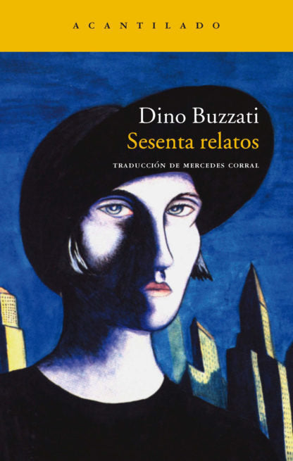 Sesenta relatos, de Buzzati, Dino | portada del libro
