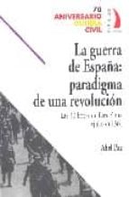 GUERRA DE ESPAÑA PARADIGMA, de Abel Paz | portada del libro