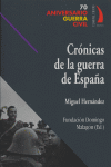 CRONICAS DE LA GUERRA DE ESPAÑA, de HERNANDEZ | portada del libro