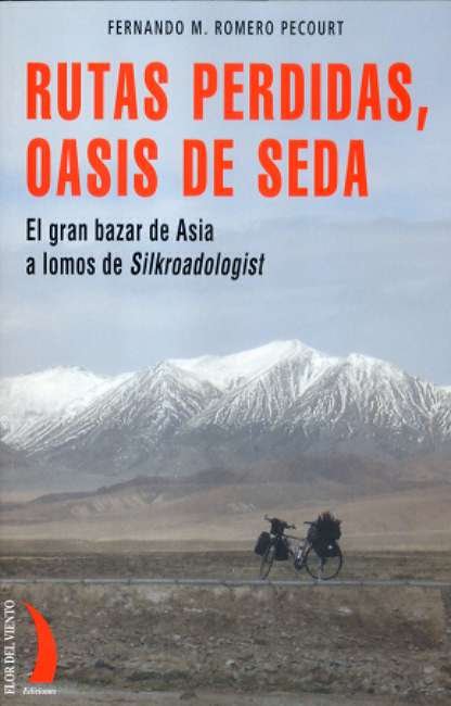 RUTAS PERDIDAS OASIS DE SEDA CV-46, de ROMERO PECOURT | portada del libro