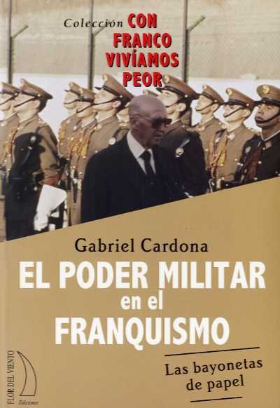 PODER MILITAR EN EL FRANQUISMO, de CARDONA | portada del libro