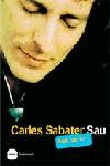 Carles Sabater - Sau (Biografia), de Vilarnau Dalmau, Joaquim | portada del libro