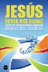 Jesús renta més blanc, de Ballardini | portada del libro