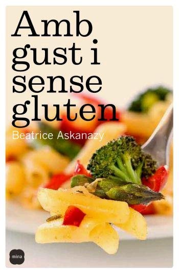 Amb gust i sense gluten, de Askanazy Friese | portada del libro