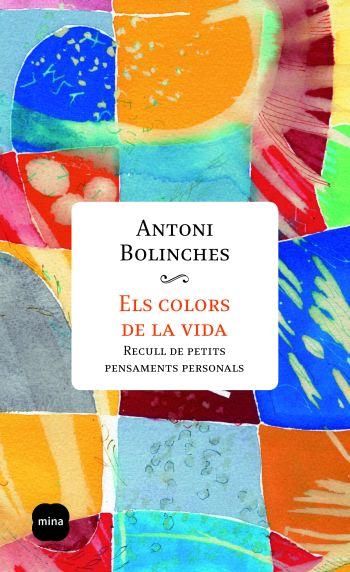 Els colors de la vida, de Bolinches Sánchez | portada del libro