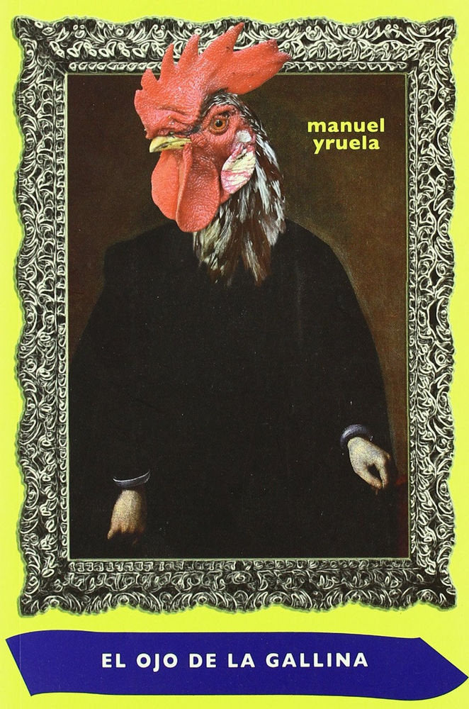 OJO DE LA GALLINA, EL, de YRUELA GUERRERO | portada del libro