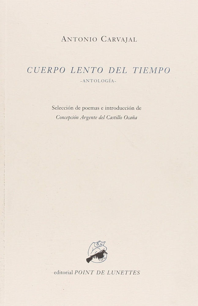 CUERPO LENTO DEL TIEMPO, de CARVAJAL | portada del libro