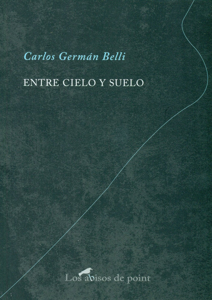 ENTRE CIELO Y SUELO, de BELLI | portada del libro