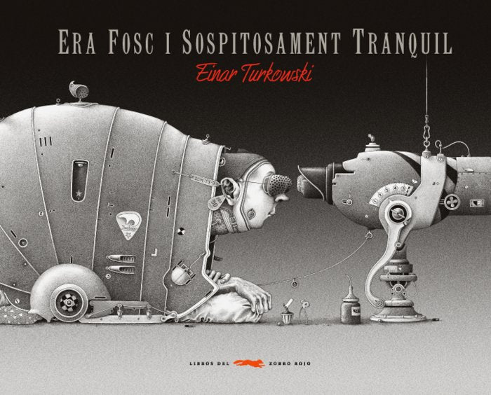 Era fosc i sospitosament tranquil, de Turkowski, Einar | portada del libro