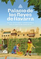 PALACIO DE LOS REYES DE NAVARRA, de KATRIN SETUAIN CHOURRAUT | portada del libro