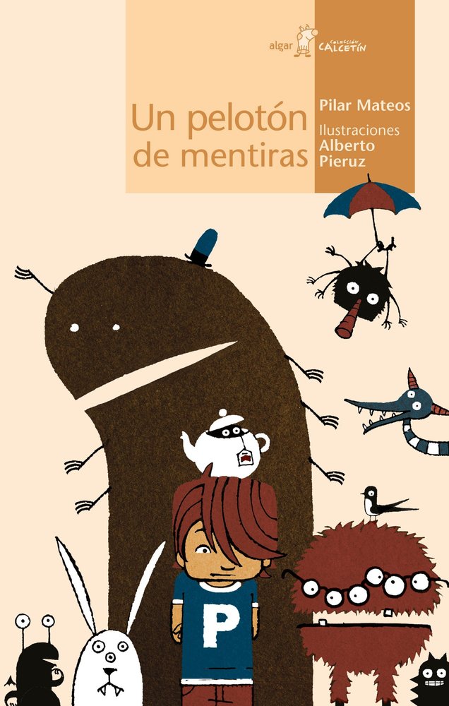 UN PELOTON DE MENTIRAS, de Pilar Mateos | portada del libro